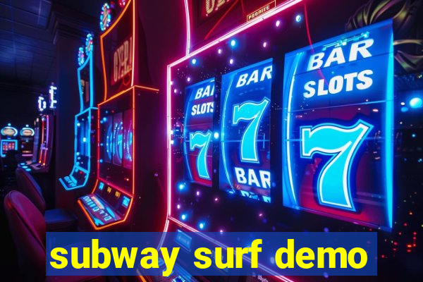 subway surf demo